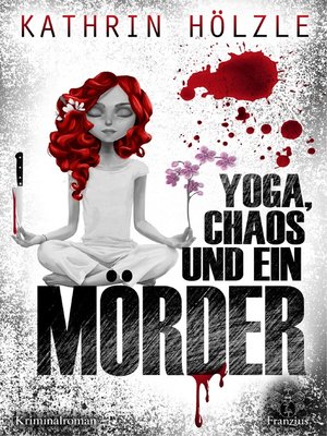 cover image of Yoga, Chaos und ein Mörder